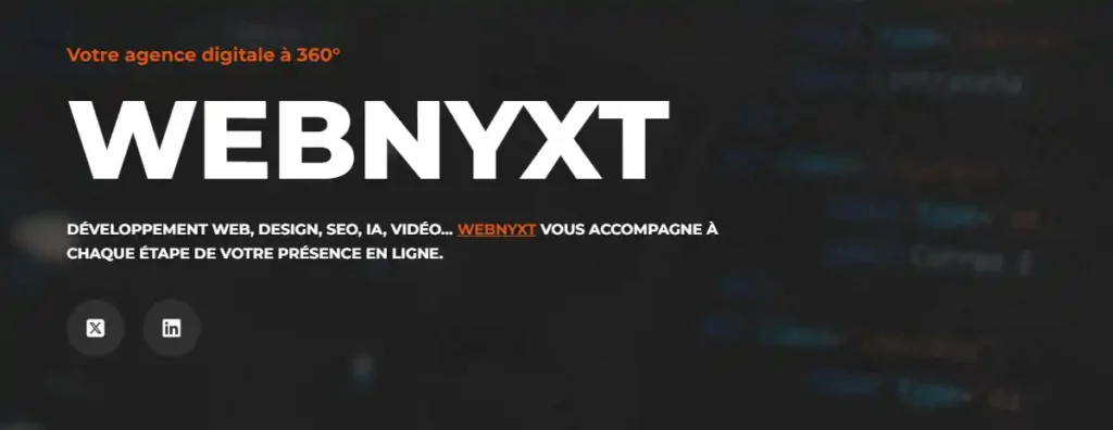 Bannière de Webnyxt, agence de développement web, de design, de référencement et de vidéo.